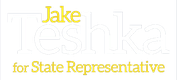 Jake Teshka for State Representative